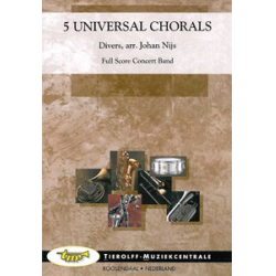         5 Universal Chorals - Diverse / Arr. Johan Nijs
    