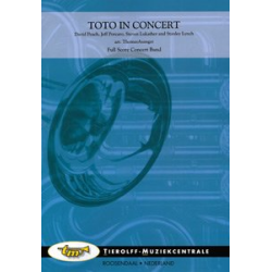         Toto in Concert - David Paich & Jeff Porcaro (Toto) / Arr. Thomas Asanger
    