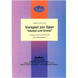         Vorspiel zur Oper "Hänsel und Gretel" - Engelbert Humperdinck / Arr. Guido Rennert
    