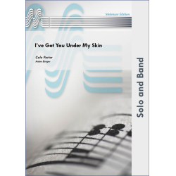         I've Got You Under My Skin - Cole Albert Porter / Arr. Anton Burger
    