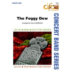         The Foggy Dew - Traditional / Arr. Tony Cheseaux
    
