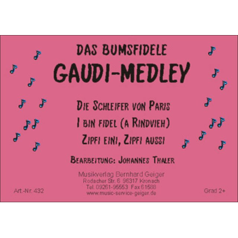 Das bumsfidele Gaudi-Medley