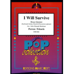         I Will Survive - Dino Fekaris & Freddie Perren / Arr. John Glenesk Mortimer
    