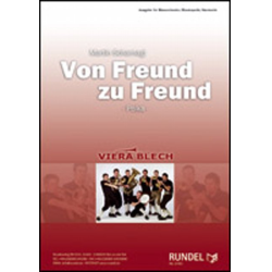         Von Freund zu Freund - Polka - Martin Scharnagl
    