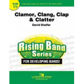 Clamor, Clang, Clap & Clatter