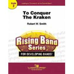         To Conquer The Kraken - Robert W. Smith
    