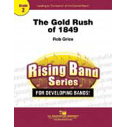         The Gold Rush Of 1849 - Robert Grice
    