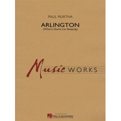         Arlington (Where Giants Lie Sleeping) - Paul Murtha
    