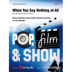         When You Say Nothing at All - Paul Overstreet / Arr. Ron Sebregts
    