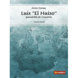         Luis "El Huiso" - Ferrer Ferran
    
