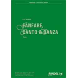         Fanfare, Canto & Danza - Suite - Fritz Neuböck
    