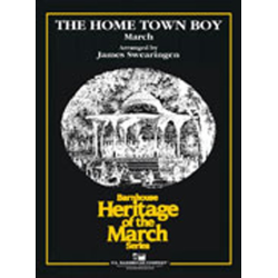         The Home Town Boy - Karl Lawrence King / Arr. James Swearingen
    