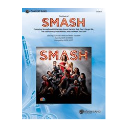         Smash (c/b) - Marc Shaiman / Arr. Jason Scott
    
