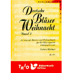         Deutsche Bläserweihnacht 2 - Traditional / Arr. Hubert Meixner
    