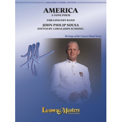         America - A Tone Poem - John Philip Sousa / Arr. Loras John Schissel
    