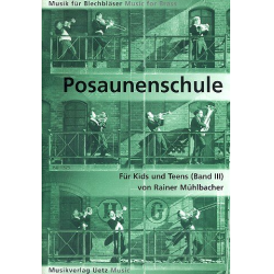         Posaunenschule für Kids und Teens 3 - Rainer Mühlbacher
    