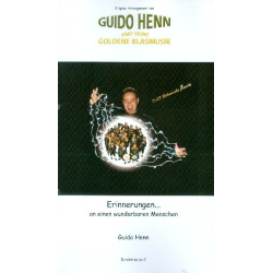         Erinnerungen (an einen wunderbaren Menschen) - Guido Henn
    