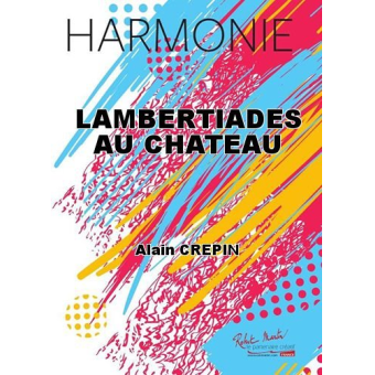 Lambertiades au Chateau