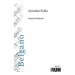         Aloisthal Polka - Eduard Kudelasek
    
