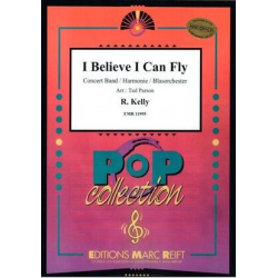         I Believe I Can Fly - R. Kelly / Arr. Ted Parson
    