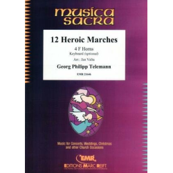         12 Heroic Marches - Georg Philipp Telemann / Arr. Jan Valta
    