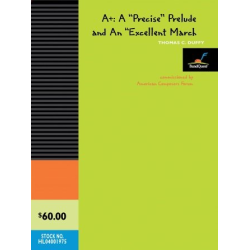         A Precixe Prelude And an Excellent March - Thomas C. Duffy
    