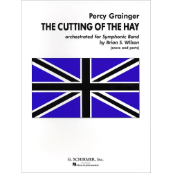         Cutting of the Hay - Percy Aldridge Grainger / Arr. Brian S. Wilson
    