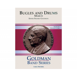         Bugles And Drums (March) - Edwin Franko Goldman / Arr. Edward S. Lisk
    