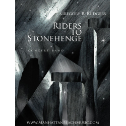         Riders To Stonehenge - Gregory B. Rudgers
    
