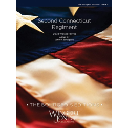         Second Connecticut Regiment - D. D. Reeves / Arr. John R. Bourgeois
    