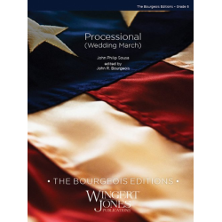         Processional (Wedding March) - John Philip Sousa / Arr. John R. Bourgeois
    