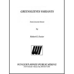         Greensleeves Variants - Robert E. Foster
    