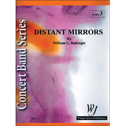        Distant Mirrors - William Ballenger
    