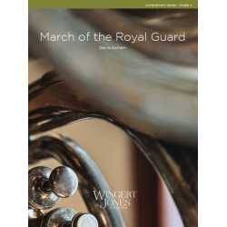         March Of The Royal Guard - David Gorham
    
