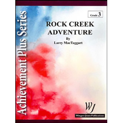         Rock Creek Adventure - Larry MacTaggart
    