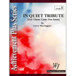         In Quiet Tribute - Larry MacTaggart
    