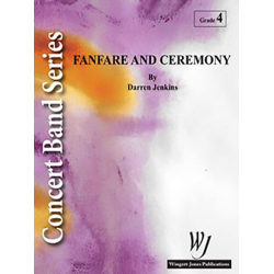         Fanfare and Ceremony - Darren W. Jenkins / Arr. Karl Jenkins
    
