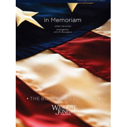         In Memoriam - Johan Halvorsen / Arr. John R. Bourgeois
    
