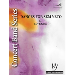         Dances For Sem Yeto - Gary P. Gilroy
    