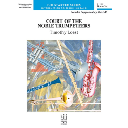        Court of the Noble Trumpeteers (c/b) - Timothy Loest / Arr. Timothy Loest
    