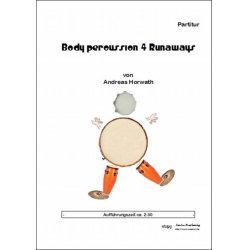         Body Percussion 4 Runaways - Andreas Horwath
    