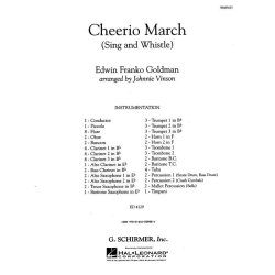         Cheerio March (Sing and Whistle) - Edwin Franko Goldman / Arr. Johnnie Vinson
    