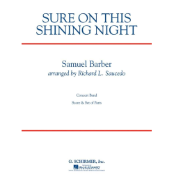         Sure on This Shining Night - Samuel Barber / Arr. Richard L. Saucedo
    