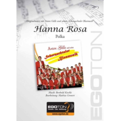         Hanna Rose Polka - Berthold Kiechle / Arr. Mathias Gronert
    
