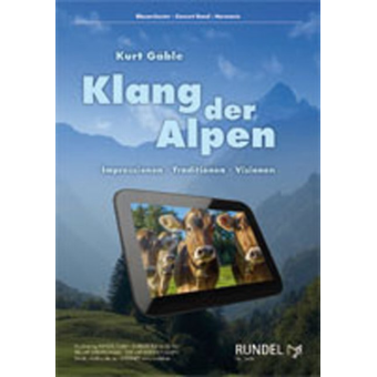 Klang der Alpen (Alpine Sound - Three Movements)