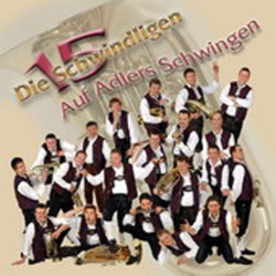         CD "Auf Adlers Schwingen" - Die Schwindligen 15
    