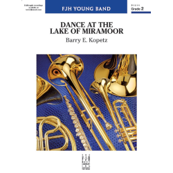         Dance at the Lake of Miramoor (c/b) - Barry E. Kopetz / Arr. Barry E. Kopetz
    