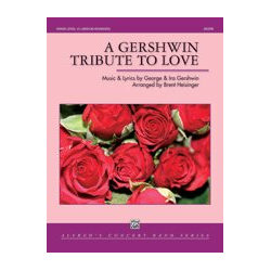         Gershwin Tribute To Love; A (c/b) - George Gershwin / Arr. Bernt Heisinger
    