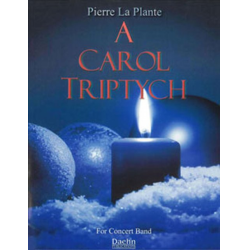         A Carol Triptych - Pierre LaPlante
    