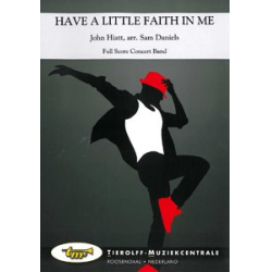         Have a little Faith in me - John Hiatt / Arr. Sam Daniels
    